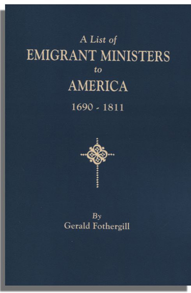 A List of Emigrant Ministers to America, 1690-1811
