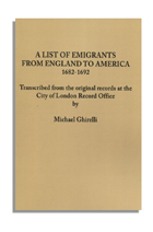 A List of Emigrants from England to America, 1682-1692