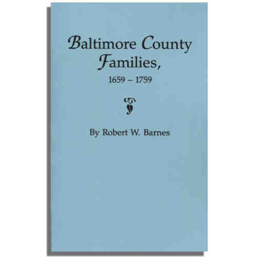 Baltimore County Families, 1659-1759