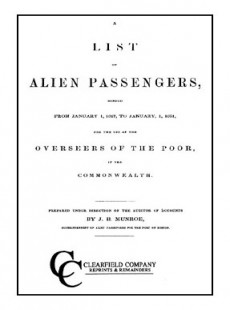 A List of Alien Passengers Bonded from January 1, 1847, to January 1, 1851