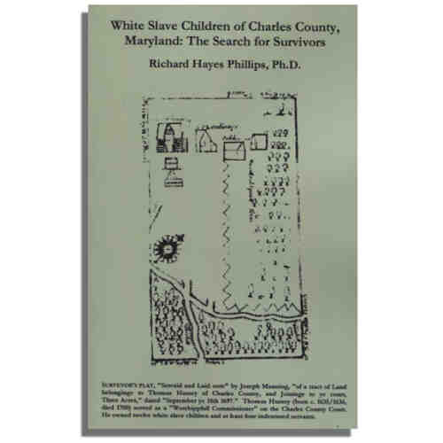 White Slave Children of Charles County, Maryland: The Search for Survivors