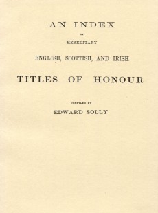An Index of Hereditary English, Scottish, and Irish Titles of Honour