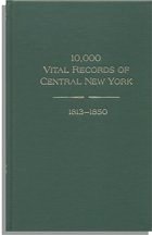 10,000 Vital Records of Central New York, 1813-1850