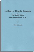 A History of Norwegian Immigration to the United States