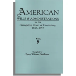 American Wills and Administrations