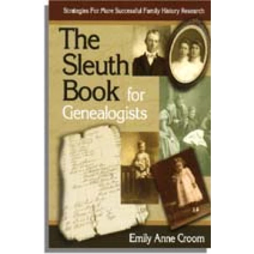 The Sleuth Book for Genealogists