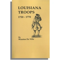 Louisiana Troops 1720-1770