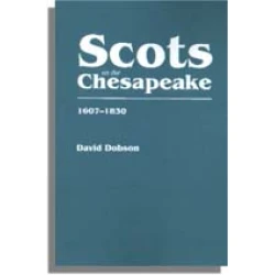 Scots On the Chesapeake, 1607-1830