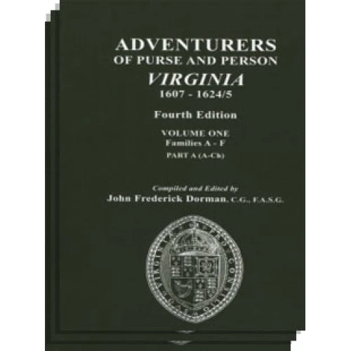 Adventurers of Purse and Person Virginia 1607-1624/5. Fourth Edition