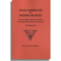 Anglo-Americans in Spanish Archives