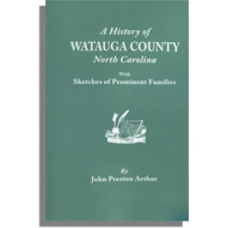 A History of Watauga County, North Carolina