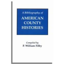 A Bibliography of American County Histories