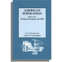 American Population Before the Federal Census of 1790