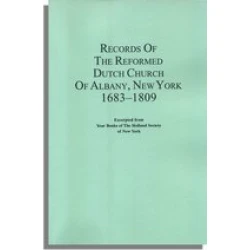 Records of the Reformed Dutch Church of Albany, New York, 1683-1809