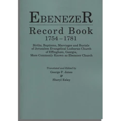 Ebenezer Record Book, 1754-1781