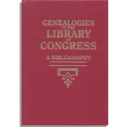 Genealogies in the Library of Congress: A Bibliography. Supplement 1976-1986