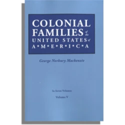 Colonial Families of the United States of America, Volume V