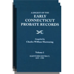A Digest of the Early Connecticut Probate Records