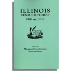 Illinois Census Returns, 1810 [and] 1818