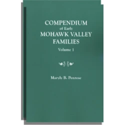 Compendium of Early Mohawk Valley Families