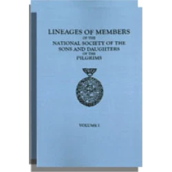 Lineages of Members of the National Society of Sons and Daughters of the Pilgrims