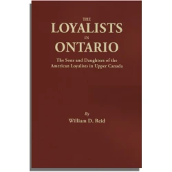 The Loyalists in Ontario