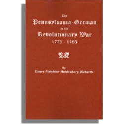 The Pennsylvania-German in the Revolutionary War, 1775-1783