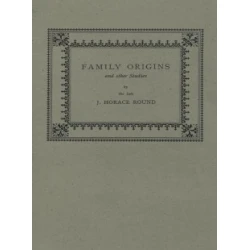 Family Origins and Other Studies