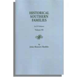Historical Southern Families. Volume III