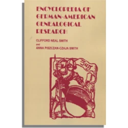 Encyclopedia of German-American Genealogical Research