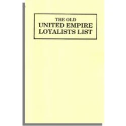 The Old United Empire Loyalists List