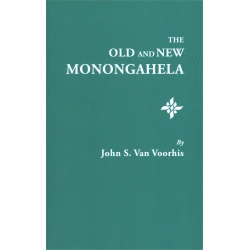 The Old and New Monongahela