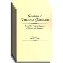 Genealogies of Virginia Families [From The Virginia Magazine of History and Biography]