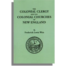 The Colonial Clergy and the Colonial Churches of New England