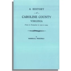 A History of Caroline County, Virginia