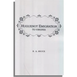 Huguenot Emigration to Virginia . . .