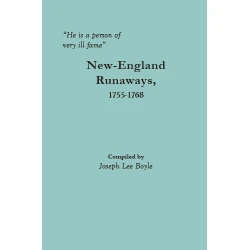 "He is a person of very ill fame": New-England Runaways, 1755-1768