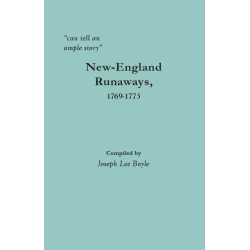 “can tell an ample story”: New-England Runaways, 1769-1773