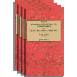 A Genealogical and Heraldic History of the Commoners of Great Britain and Ireland