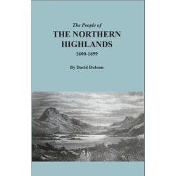 The People of the Northern Highlands, 1600-1699