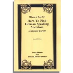 Where to Look for Hard-to-Find German-Speaking Ancestors in Eastern Europe