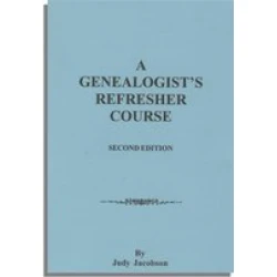 A Genealogist's Refresher Course