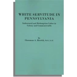 White Servitude in Pennsylvania