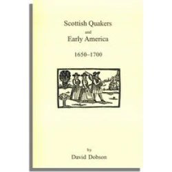 Scottish Quakers and Early America, 1650-1700