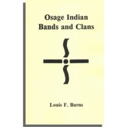 Osage Indian Bands and Clans