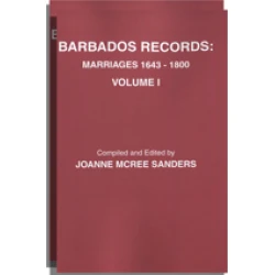 Barbados Records: Marriages, 1643-1800