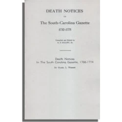 Death Notices in the South-Carolina Gazette 1732-1775