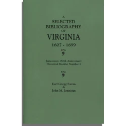 A Selected Bibliography of Virginia, 1607-1699