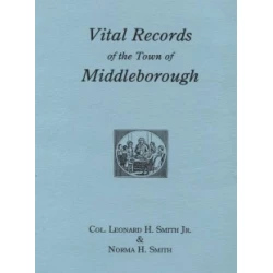 Vital Records of the Town of Middleborough