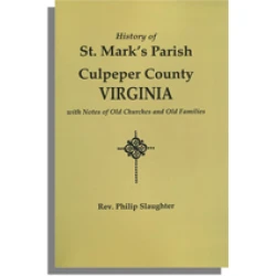 A History of St. Mark's Parish, Culpeper County, Virginia